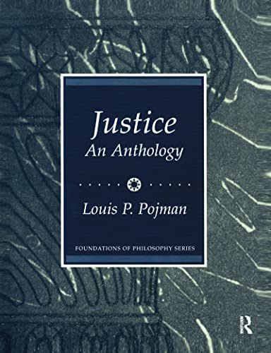 Justice: An Anthology (Foundations of Philosophy)