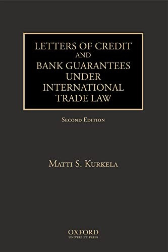 Letters of Credit and Bank Guarantees under International Trade Law