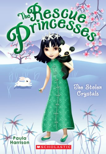 The Stolen Crystals (Rescue Princesses, Band 4)