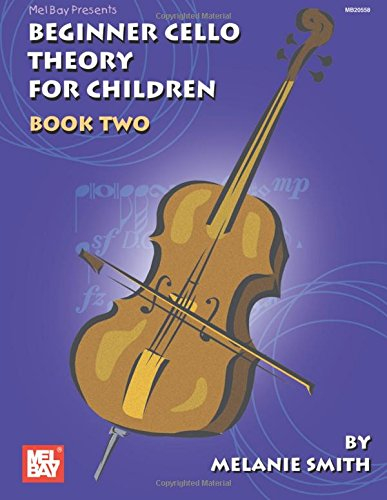 Beginner Cello Theory for Children, Book Two
