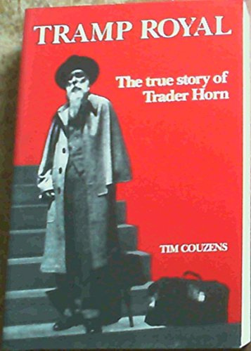 Tramp Royal: The True Story of Trader Horn