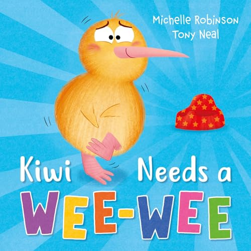 Kiwi Needs a Wee-Wee: A hilarious potty-training book for toddlers