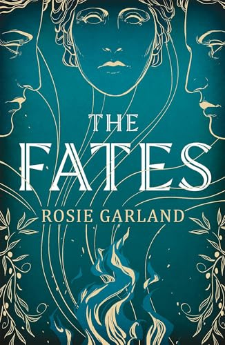 The Fates: A spellbindingly original mythical retelling for fans of CIRCE and ARIADNE
