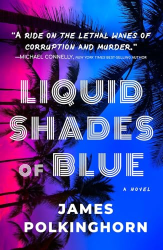 Liquid Shades of Blue: A Novel