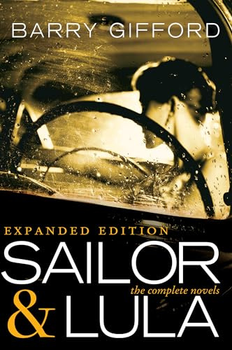 Sailor & Lula Expanded Edition: The Complete Novels