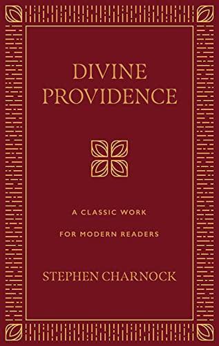 Divine Providence: A Classic Work for Modern Readers