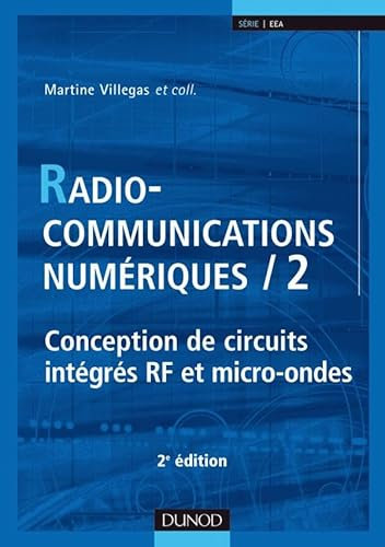 Radiocommunications numériques - Tome 2 - 2ème édition