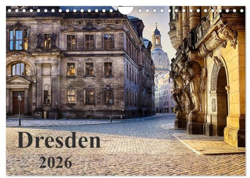 Dresden 2026 (Wandkalender 2026 DIN A4 quer), CALVENDO Monatskalender: Die Stadt Dresden von Ihrer schönsten Seite (CALVENDO Orte)