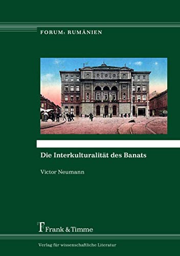 Die Interkulturalität des Banats (Forum: Rumänien)