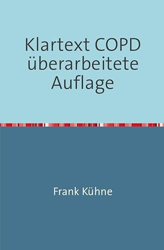 Klartext COPD: COPD von A-Z