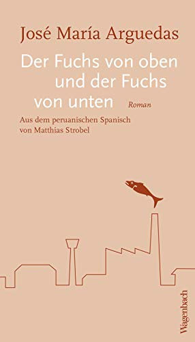 Der Fuchs von oben und der Fuchs von unten (Quartbuch): Roman (Oktavheft)