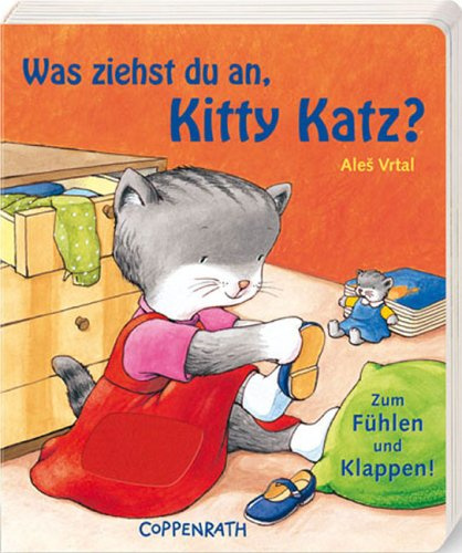 Was ziehst du an, Kitty Katz? (Bücher für die Kleinsten)