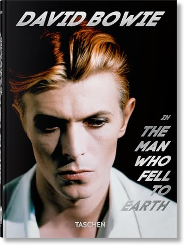 David Bowie: The Man Who Fell to Earth. 40th Ed. (45th Edition)