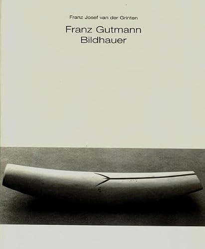 Franz Gutmann: Bildhauer