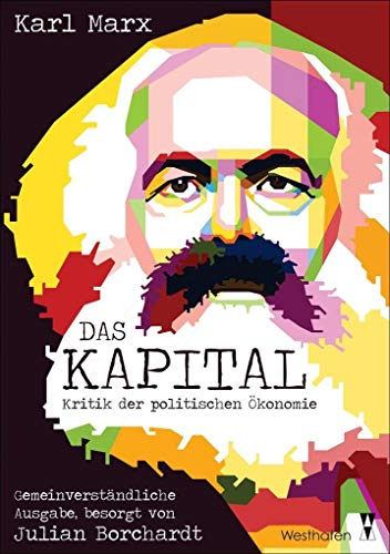 Das Kapital: Kritik der politischen Ökonomie. Gemeinverständliche Ausgabe in einem Band