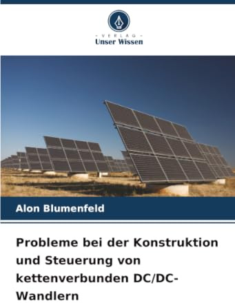 Probleme bei der Konstruktion und Steuerung von kettenverbunden DC/DC-Wandlern