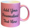 Yourdesign Personalised Pink Glitter Mug - Add Your Name, Quote or Custom Message - Girl Mug