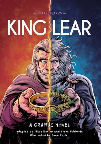 Shakespeare's King Lear: A Graphic Novel (Classics in Graphics)