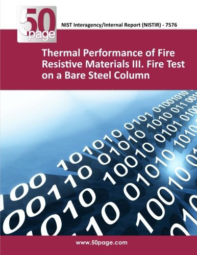 Thermal Performance of Fire Resistive Materials III. Fire Test on a Bare Steel Column