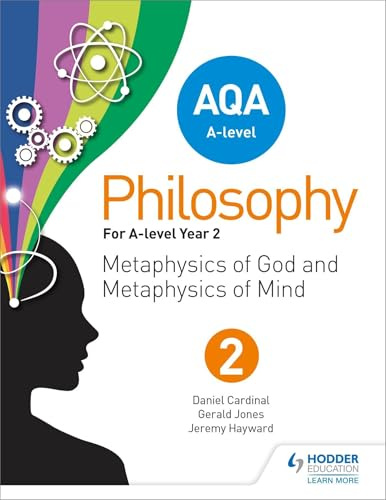 AQA A-level Philosophy Year 2: Metaphysics of God and metaphysics of mind