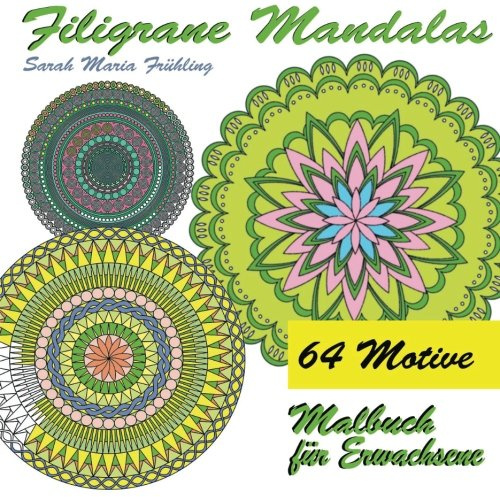 Malbuch für Erwachsene: Filigrane Mandalas