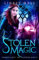 Stolen Magic (Dragon's Gift: The Huntress, Band 3)