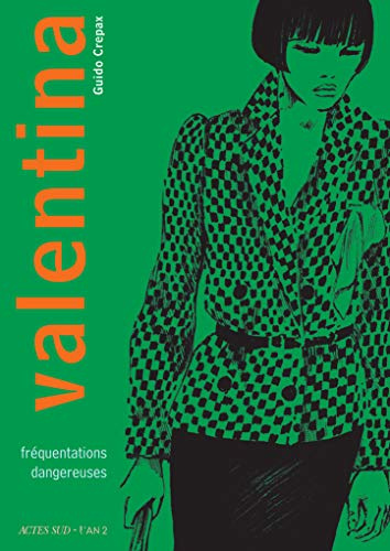 Valentina 2: Fréquentations dangereuses