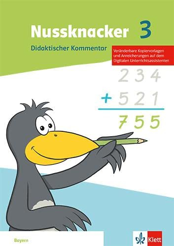 Nussknacker 3. Ausgabe Bayern: Didaktischer Kommentar mit Beileger „Testen und Fördern kompakt“ Klasse 3 (Nussknacker. Ausgabe für Bayern ab 2021)