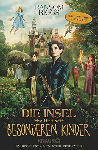 Die Insel der besonderen Kinder: Roman (Die besonderen Kinder, Band 1)