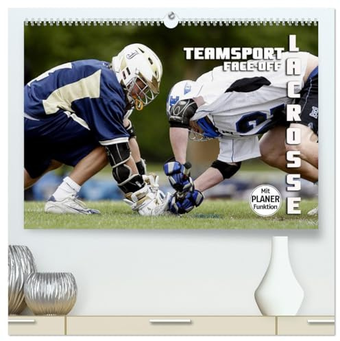 Teamsport Lacrosse - Face-off (hochwertiger Premium Wandkalender 2026 DIN A2 quer), Kunstdruck in Hochglanz: Packende Spielszenen aus der Welt des Lacrosse (CALVENDO Sport)