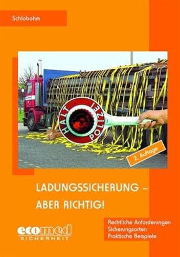 Ladungssicherung - aber richtig! (ecomed Sicherheit)