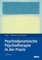 Psychodynamische Psychotherapie in der Praxis