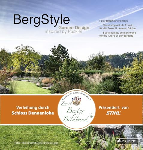 Berg-Style: Garden Design Inspired by Pückler: Garden Design inspired by Puckler