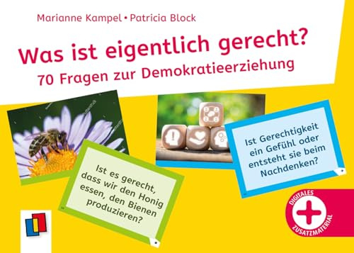 Was ist eigentlich gerecht?: 70 Fragekarten zur Demokratieerziehung, für Kinder ab 6 Jahren