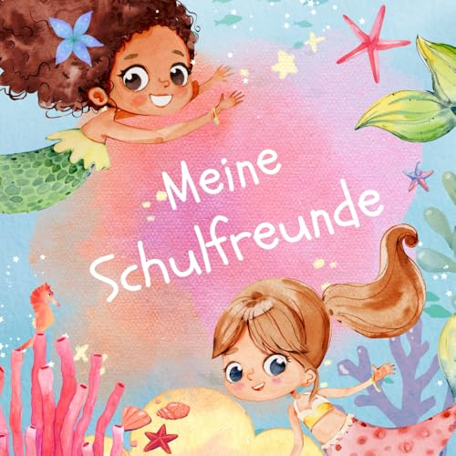 Meine Schulfreunde Buch: Erinnerungsalbum für Mädchen & Jungen: 75 Seiten Freundebuch mit Platz für Eintragungen, Fotos & persönliche Nachrichten