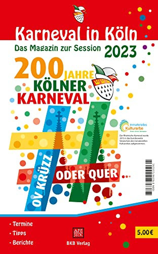 Karneval in Köln 2023: Das Magazin zur Jubiläumssession
