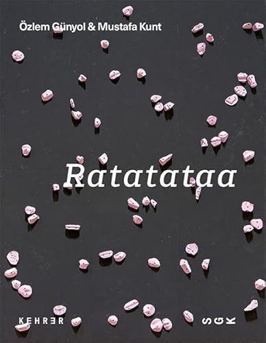 Özlem Günyol & Mustafa Kunt: Ratatataa
