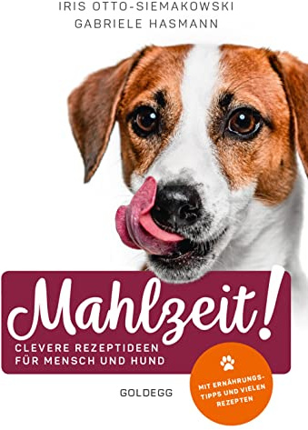 Mahlzeit: Clevere Rezeptideen für Mensch und Hund