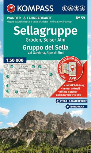 KOMPASS Wanderkarte 59 Sellagruppe, Gröden, Seiser Alm / Gruppo del Sella, Val Gardena, Alpe di Siusi 1:50.000: Wander- und Fahrradkarte in einem - ... Radwege. Panorama. Skitouren. Langlaufen.