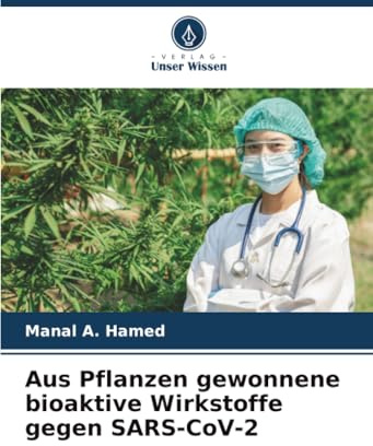 Aus Pflanzen gewonnene bioaktive Wirkstoffe gegen SARS-CoV-2: DE