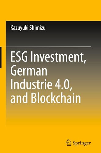 ESG Investment, German Industrie 4.0, and Blockchain