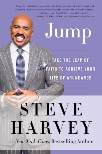 Jump: Take the Leap of Faith to Achieve Your Life of Abundance