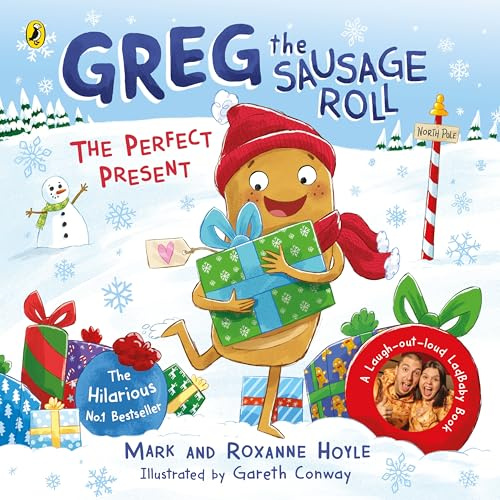 Greg the Sausage Roll: The Perfect Present: A LadBaby Book