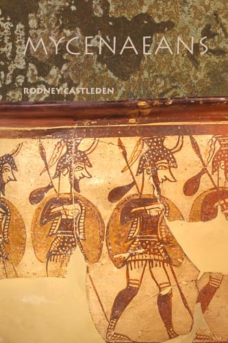 The Mycenaeans (Peoples of the Ancient World)