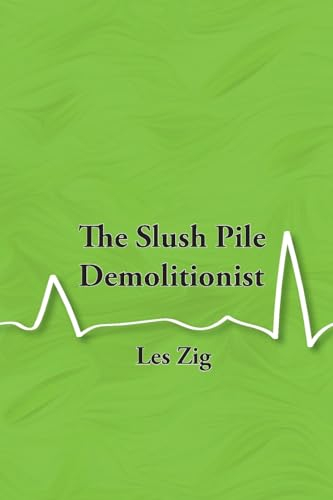 The Slush Pile Demolitionist