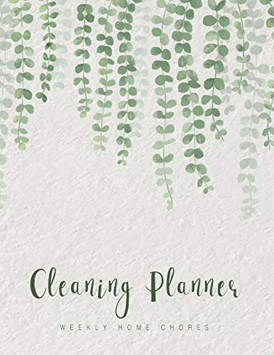 Cleaning Planner: Household Planner Family Chores Keeping Home Organize Record Logbook Monthly Cleaning Weekly Home Chores Hanging Plant Design: Volume 5