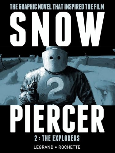 Snowpiercer Vol.2 - The Explorers