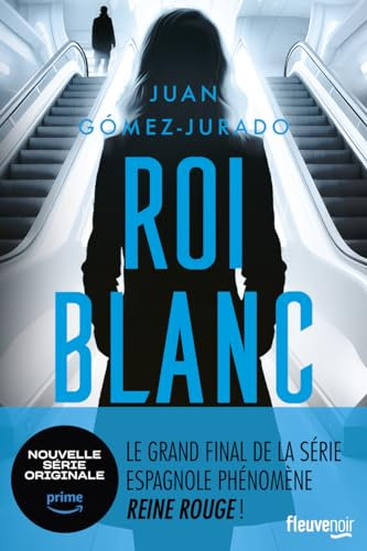 Roi blanc : Après Reine rouge et Louve noire, la fin de la trilogie événement. Thriller Nouveauté 2024