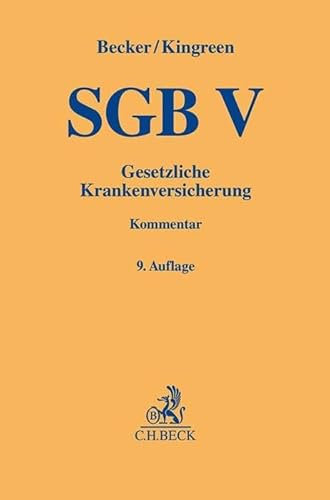 SGB V: Gesetzliche Krankenversicherung (Gelbe Erläuterungsbücher)