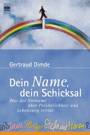 Dein Name, dein Schicksal